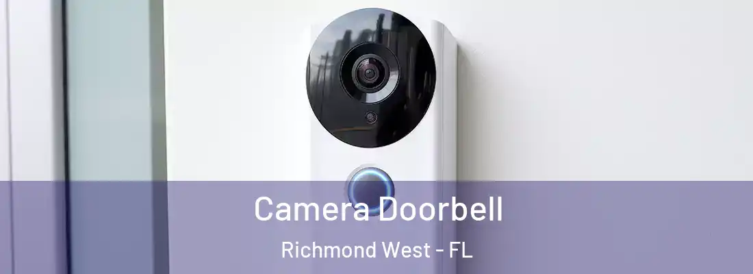  Camera Doorbell Richmond West - FL