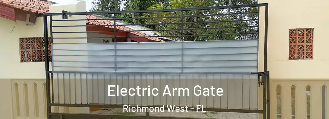  Electric Arm Gate Richmond West - FL