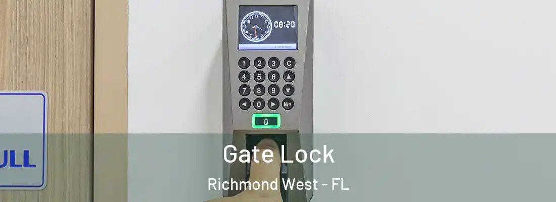  Gate Lock Richmond West - FL