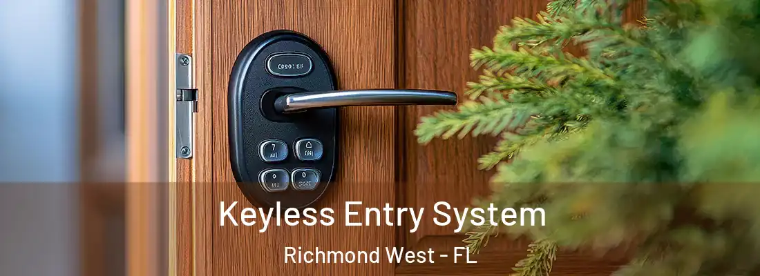  Keyless Entry System Richmond West - FL