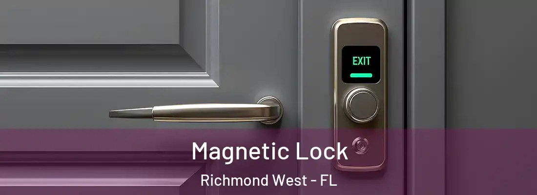  Magnetic Lock Richmond West - FL