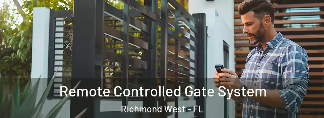  Remote Controlled Gate System Richmond West - FL