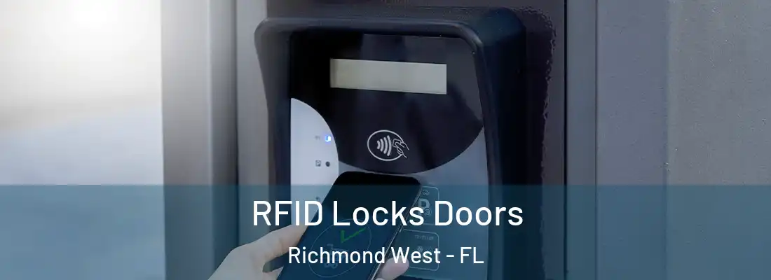  RFID Locks Doors Richmond West - FL